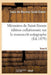 Mémoires de Saint-Simon Édition Collationnée Sur Le Manuscrit Autographe Tome 6 by Saint-Simon-L
