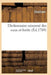 Dictionnaire Raisonné Des Eaux Et Forêts Contenant Les Édits, Déclarations by Chailland