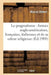 Le Pragmatisme: Étude Formes Anglo-Américaines, Françaises, Italiennes Et Valeur Religieuse 2e Éd by Marcel Hébert