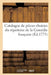 Catalogue de Pièces Choisies Du Répertoire de la Comédie Française by Sans Auteur