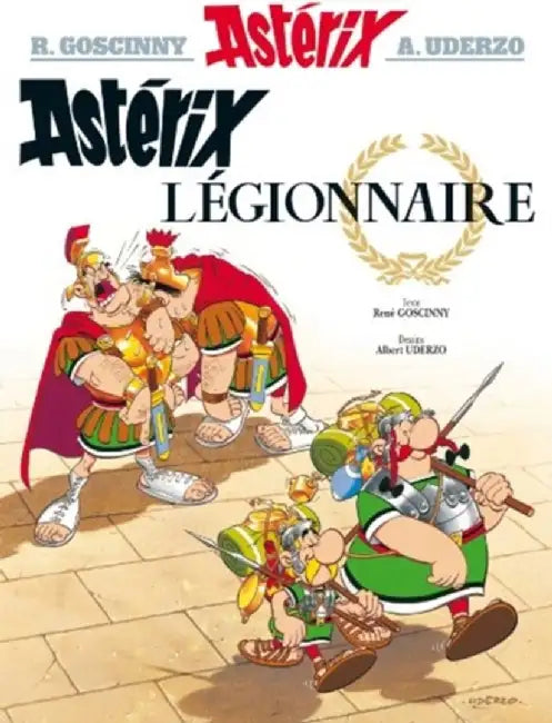 Asterix legionnaire by Rene Goscinny