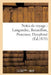 Notes de Voyage: Languedoc, Roussillon, Provence, Dauphiné by Blum
