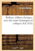 Boileau, Édition Classique, Avec Des Notes Historiques Et Critiques Auxquelles on a Joint by Nicolas Boileau