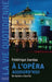 A l'Opéra aujourd'hui by Jourdaa-F