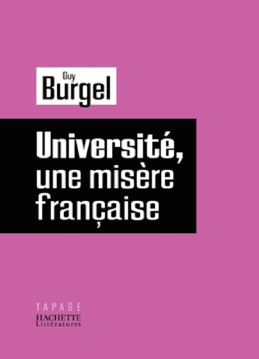 Universite, Une Misere Francaise by Burgel-G