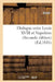 Dialogue Entre Louis XVIII Et Napoléon (Seconde Édition) by Victor
