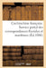 Cochinchine Française. Service Postal Des Correspondances Fluviales Et Maritimes Dans l'Intérieur: de la Cochinchine Française Et Du Cambodge by Sans Auteur