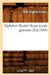 Alphabet Illustré Fleurs Trente Gravures (Éd.1868) by Sans Auteur