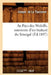 Au Pays Des Woloffs, Souvenirs d'Un Traitant Du Sénégal, (Éd.1897) by Joseph de la Tourrasse
