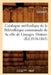 Catalogue Méthodique de la Bibliothèque Communale de la Ville de Limoges. Histoire (Éd.1858-1863) by Collectif
