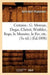 Certains: G. Moreau, Degas, Chéret, Wisthler, Rops, Le Monstre, Le Fer, Etc. (3e Éd.) (Éd.1898) by Joris-Karl Huysmans