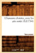 Chansons Choisies, Avec Les Airs Notés . Tome Premier [-VI] (Éd.1784) by Sans Auteur