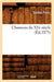 Chansons Du Xve Siècle (Éd.1875) by Sans Auteur