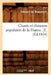 Chants Et Chansons Populaires de la France. [I].(Éd.1854) by Sans Auteur