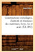 Constructions Métalliques, Élasticité Et Résistance Des Matériaux, Fonte, Fer Et Acier (Éd.1892) by Jean Résal