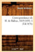 Correspondance de H. de Balzac, 1819-1850. 1 (Éd.1876) by Honoré de Balzac