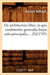 de Architectura Liber, in Quo Continentur Generalia Hujus Artis Principalis (Éd.1745) by Germain Boffrand