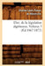 Dict. de la Législation Algérienne. Volume 3 (Éd.1867-1872) by Sans Auteur