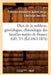 Dict. de la Noblesse, Généalogies, Chronologie Des Familles Nobles de France Ed3, T5 (Éd.1863-1876) by François Aubert de la Chesnaye Des Bois