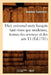 Dict. Universel Mots François Tant Vieux Que Modernes, Termes Des Sciences Et Des Arts T1 (Éd.1701) by Antoine Furetière