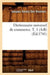 Dictionnaire Universel de Commerce. T. 1 (A-B) (Éd.1741) by Jacques Savary Des Bruslons