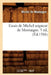 Essais de Michel Seigneur de Montaigne. 5 Ed, (Éd.1588) by Michel de Montaigne