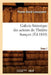 Galerie Historique Des Acteurs Du Théâtre Français. Tome 1 (Éd.1810) by Pierre-David Lemazurier