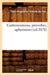 Gastronomiana, Proverbes, Aphorismes, (Ed.1870) by Léon-Augustin Fortuné de Fos