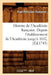 Histoire de l'Académie Françoise. Depuis l'Établissement de l'Académie Jusqu'à 1652, (Éd.1743) by Paul Pellisson-Fontanier