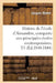 Histoire de l'École d'Alexandrie, Comparée Aux Principales Écoles Contemporaines. T1 (Éd.1840-1844) by Jacques Matter