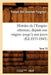 Histoire de l'Empire Ottoman, Depuis Son Origine Jusqu'à Nos Jours. Tome 13 (Éd.1835-1843) by Joseph Von Hammer-Purgstall