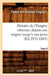 Histoire de l'Empire Ottoman, Depuis Son Origine Jusqu'à Nos Jours. Tome 8 (Éd.1835-1843) by Joseph Von Hammer-Purgstall