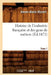 Histoire de l'Industrie Française Et Des Gens de Métiers. Tome 1 (Éd.1872) by Amans-Alexis Monteil