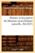 Histoire Et Description Du Muséum Royal d'Histoire Naturelle, (Éd.1823) by Joseph-Philippe-François Deleuze