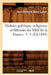 Histoire Politique, Religieuse Et Littéraire Du MIDI de la France. T. 4 (Éd.1845) by Jean-Bernard Mary-Lafon