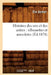 Histoires Des Uns Et Des Autres: Silhouettes Et Anecdotes (Éd.1878) by Élie Berthet