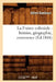 La France Coloniale: Histoire, Géographie, Commerce (Éd.1888) by Sans Auteur