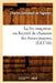 La Lire Maçonne, Ou Recueil de Chansons Des Francs-Maçons, (Éd.1766) by Charles-Emmanuel de Vignoles
