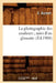 La Photographie Des Couleurs Suivi d'Un Glossaire, (Éd.1900) by C. Ruckert