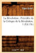 La Révolution Précédée de la Critique de la Révolution. 1 (Éd.19e) by Edgar Quinet