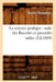 La Science Pratique: Suite Des Recettes Et Procédés Utiles (Éd.1889) by Gaston Tissandier