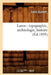 Laron: Topographie, Archéologie, Histoire (Éd.1893) by Louis Guibert