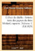 L'Élixir Du Diable: Histoire Tirée Des Papiers Du Frère Médard, Capucin. [Volume 1] (Éd.1829) by E. T. a. Hoffmann