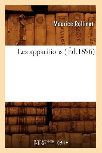 Les Apparitions (Éd.1896) by Maurice Rollinat