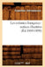 Les Colonies Françaises: Notices Illustrées (Éd.1889-1890) by Exposition Internationale