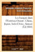 Les Français Dans l'Extrême-Orient: Chine, Japon, Indo-Chine, Annam (Éd.1884) by Antoinette-Joséphine-Franço Drohojowska