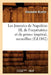 Les Journées de Napoléon III, de l'Impératrice Et Du Prince Impérial, Recueillies (Éd.1882) by Alexandre Bradier