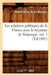 Les Relations Politiques de la France Avec Le Royaume de Majorque. Vol. 1 (Éd.1892) by Albert Lecoy de la Marche