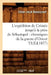 L'Expédition de Crimée Jusqu'à La Prise de Sébastopol: Chroniques de la Guerre d'Orient T1(éd.1857) by César Lecat Bazancourt