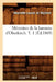 Mémoires de la Baronne d'Oberkirch. T. 1 (Éd.1869) by Henriette-Louise de Waldner